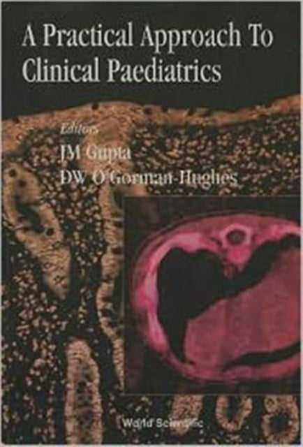 Book cover of: Practical Approach To Clinical Paediatrics, A. By: J. M. Gupta