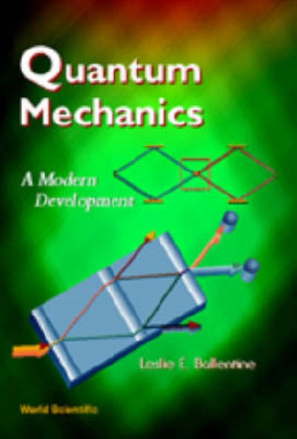 Book cover of: Quantum Mechanics: A Modern Development