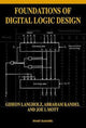 Book cover of: Foundations Of Digital Logic Design. By: Gideon Langholz