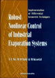 Book cover of: Robust Nonlinear Control Of Industrial Evaporation Systems: Implementation Of Differential Geometric Techniques. By: L. C. To