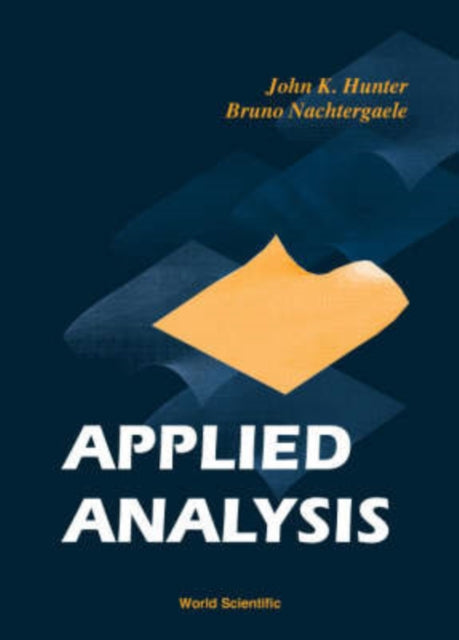 Book cover of: Applied Analysis. By: John K. Hunter