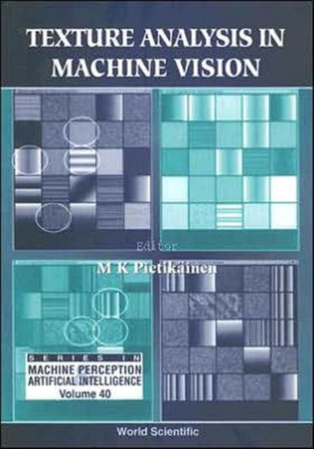 Book cover of: Texture Analysis In Machine Vision
