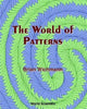 Book cover of: World Of Patterns, The (With Cd-rom). By: Brian Wichmann