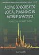 Book cover of: Active Sensors For Local Planning In Mobile Robotics