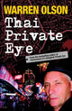 Book cover of: Thai Private Eye. By: Warren Olson