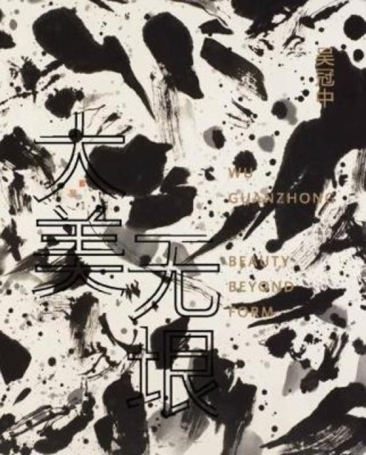 Book cover of: Wu Guanzhong: Beauty Beyond Form. By: Guanzhong Wu