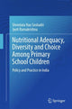 Book cover of: Nutritional Adequacy, Diversity and Choice Among Primary School Children. By: Shreelata Rao Seshadri