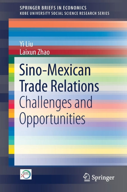 Book cover of: Sino-Mexican Trade Relations. By: Yi Liu