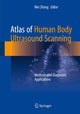 Book cover of: Atlas of Human Body Ultrasound Scanning. By: Mei Zhang