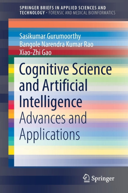 Book cover of: Cognitive Science and Artificial Intelligence. By: Sasikumar Gurumoorthy