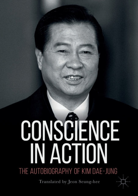 Book cover of: Conscience in Action. By: Kim Dae-jung