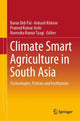 Book cover of: Climate Smart Agriculture in South Asia. By: Barun Deb Pal