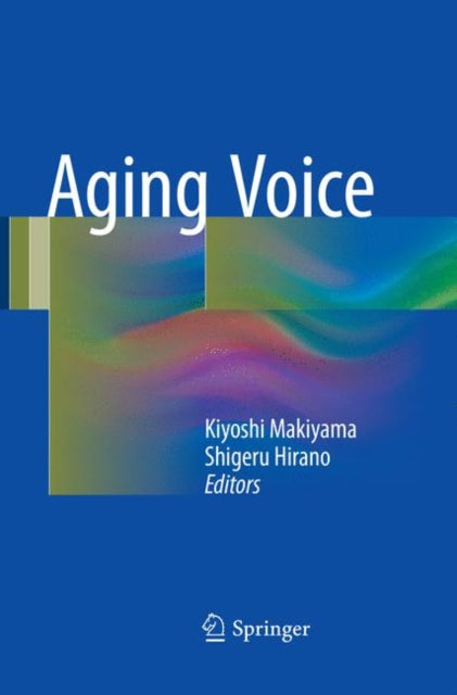 Book cover of: Aging Voice. By: Kiyoshi Makiyama