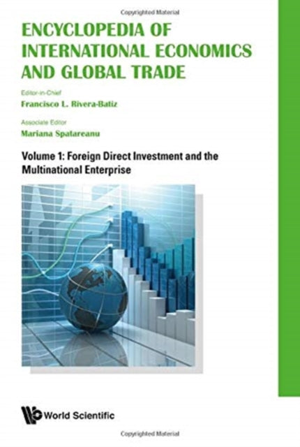 Book cover of: Encyclopedia Of International Economics And Global Trade (In 3 Volumes). By: Francisco Rivera-Batiz