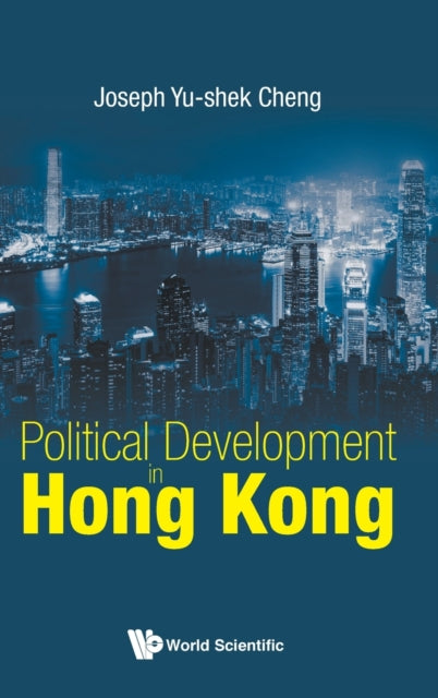 Book cover of: Political Development In Hong Kong. By: Joseph Yu Cheng