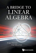 Bridge To Linear Algebra, A