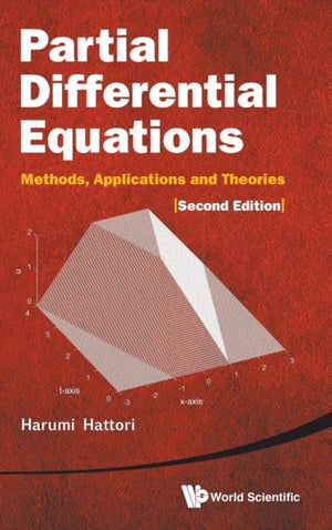 Partial Differential Equations: Methods, Applications And Theories (2nd Edition)