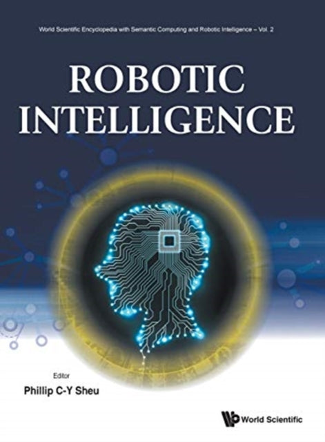 Book cover of: Robotic Intelligence. By: Phillip Chen Sheu
