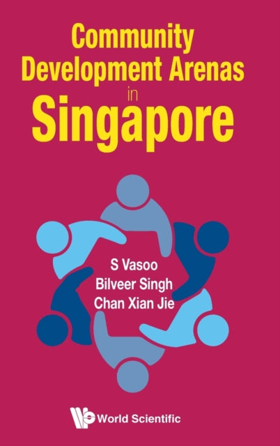 Book cover of: Community Development Arenas In Singapore. By: S. Vasoo