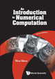 Book cover of: Introduction To Numerical Computation, An. By: Wen Shen