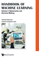 Book cover of: Handbook Of Machine Learning - Volume 2: Optimization And Decision Making. By: Tshilidzi Marwala