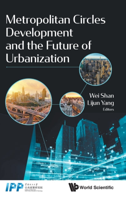Book cover of: Metropolitan Circles Development And The Future Of Urbanization. By: Lijun Yang