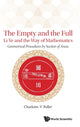 Book cover of: Empty And The Full, The: Li Ye And The Way Of Mathematics - Geometrical Procedures By Section Of Areas. By: Charlotte-V Pollet