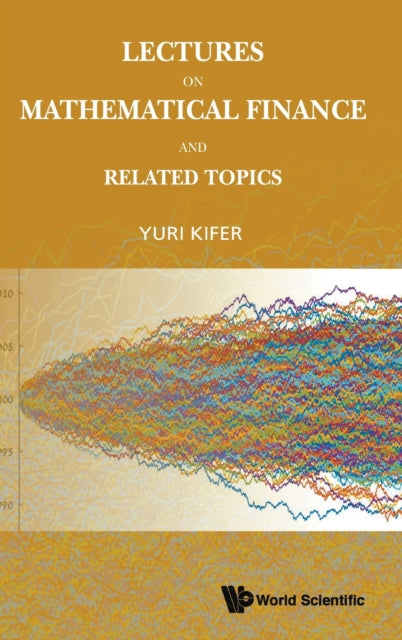 Book cover of: Lectures On Mathematical Finance And Related Topics
