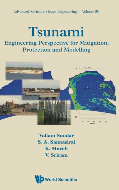Book cover of: Tsunami: Engineering Perspective For Mitigation, Protection And Modeling. By: Vallam Sundar