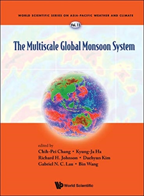 Book cover of: Multiscale Global Monsoon System, The. By: C. P. Chang