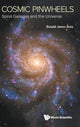Book cover of: Cosmic Pinwheels: Spiral Galaxies And The Universe. By: Ronald James Buta