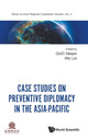 Book cover of: Case Studies On Preventive Diplomacy In The Asia-pacific. By: Yanjun Guo