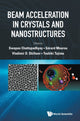 Book cover of: Beam Acceleration In Crystals And Nanostructures - Proceedings Of The Workshop. By: Gerard Mourou