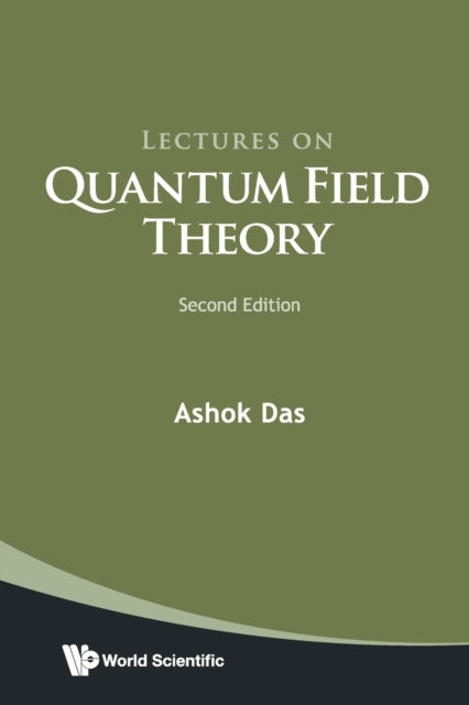 Book cover of: Lectures On Quantum Field Theory. By: Ashok Das