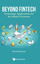 Book cover of: Beyond Fintech: Technology Applications For The Islamic Economy. By: HAZIK