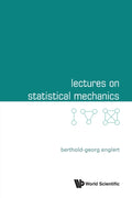 Lectures On Statistical Mechanics