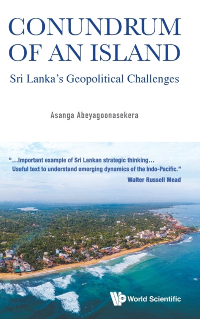 Book cover of: Conundrum of an Island. By: Asanga Abeyagoonasekera