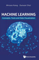 Book cover of: Machine Learning: Concepts, Tools And Data Visualization. By: Minsoo Kang