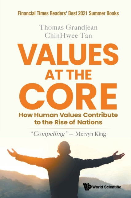 Book cover of: Values At The Core: How Human Values Contribute To The Rise Of Nations. By: Thomas Grandjean