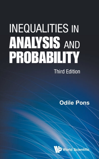 Book cover of: Inequalities In Analysis And Probability (Third Edition). By: Odile Pons