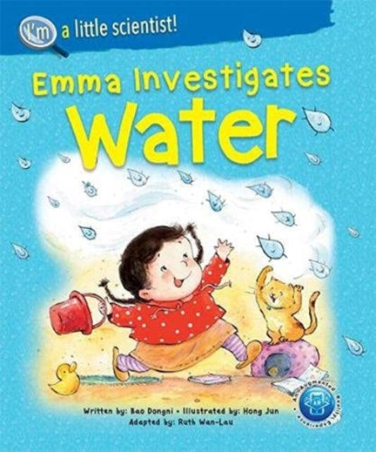 Book cover of: Emma Investigates Water. By: DONGNI