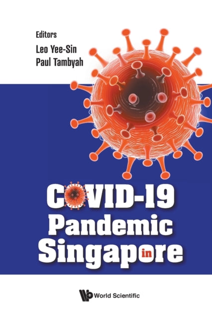 Book cover of: Covid-19 Pandemic In Singapore. By: Yee Sin Leo