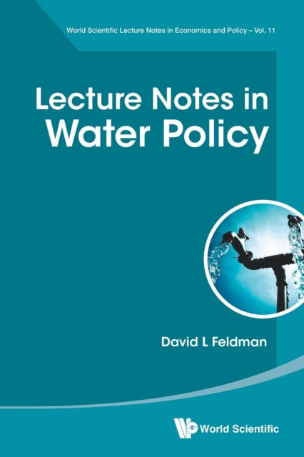 Book cover of: Lecture Notes In Water Policy. By: David Lewis Feldman