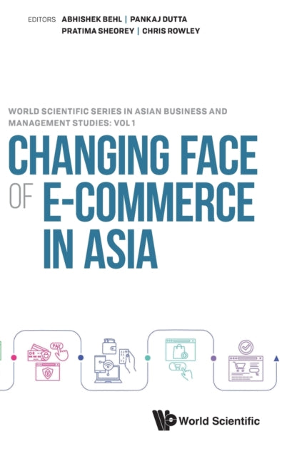 Book cover of: Changing Face Of E-commerce In Asia. By: Abhishek Behl
