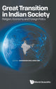 Book cover of: Great Transition In Indian Society: Religion, Economy And Foreign Policy. By: Chanwahn Kim