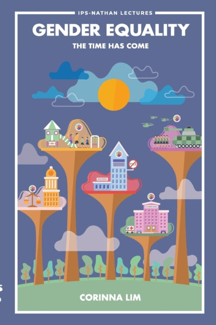 Book cover of: Gender Equality: The Time Has Come. By: Corinna Lim