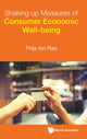 Book cover of: Shaking Up Measures Of Consumer Economic Well-being. By: Thijs Ten Raa