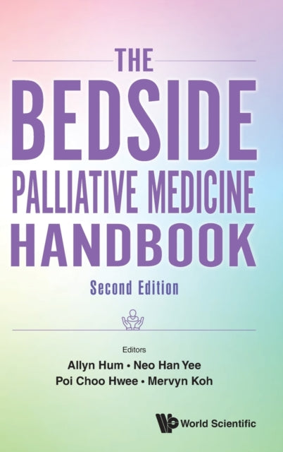 Book cover of: Bedside Palliative Medicine Handbook, The. By: Allyn Hum