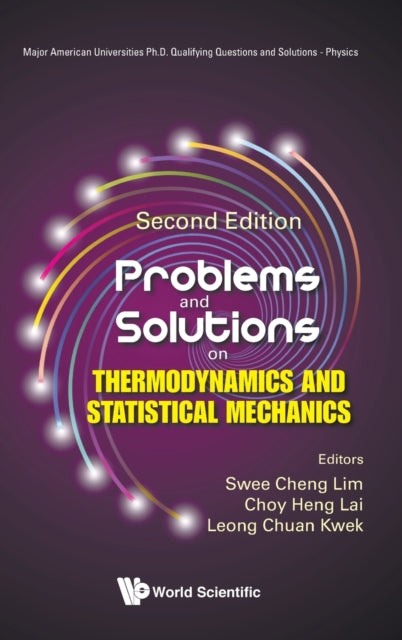 Book cover of: Problems And Solutions On Thermodynamics And Statistical Mechanics. By: Swee Cheng Lim