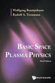 Book cover of: Basic Space Plasma Physics (Third Edition). By: W. Baumjohann